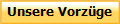 Unsere Vorzüge